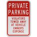 Private Parking Violators Towed Sign